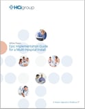 The HCI Group | Epic Implementation Guide for a Multi-Hospital Install